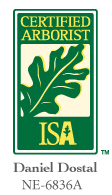 Dan Dostal - ISA Certified Arborist NE-6836A